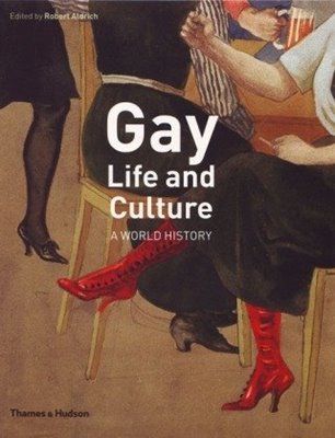 Bild von Aldrich, Robert: Gay Life and Culture