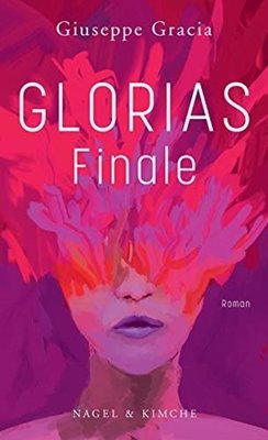 Bild von Giuseppe, Gracia: Glorias Finale