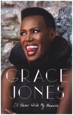 Bild von Jones, Grace: I'll Never Write My Memoirs