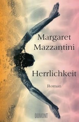 Bild von Mazzantini, Margaret: Herrlichkeit