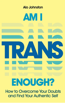 Bild von Johnston, Alo: Am I Trans Enough?
