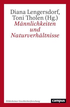 Image de Lengersdorf, Diana (Hrsg.): Männlichkeiten und Naturverhältnisse