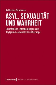 Image de Schoenes, Katharina: Asyl, Sexualität und Wahrheit