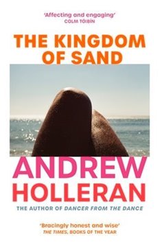 Image de Holleran, Andrew: The Kingdom of Sand