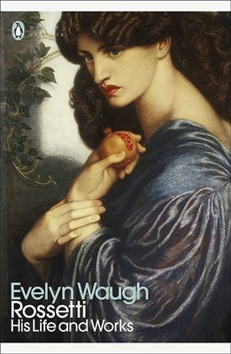 Image sur Waugh, Evelyn: Rossetti