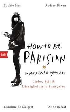 Image de Berest, Anne: How To Be Parisian wherever you are