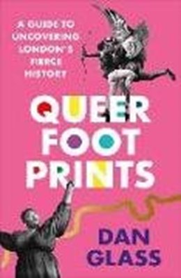 Image sur Glass, Dan: Queer Footprints