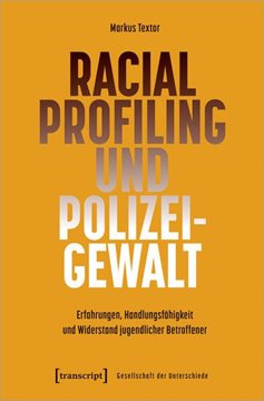 Bild von Textor, Markus: Racial Profiling und Polizeigewalt