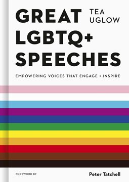 Bild von Uglow, Tea: Great LGBTQ+ Speeches