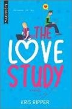 Image de Ripper, Kris: The Love Study: A New Adult Romance