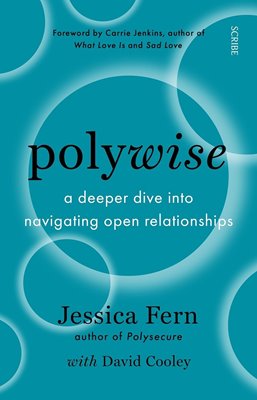 Bild von Fern, Jessica: Polywise - a deeper dive into navigating open relationships