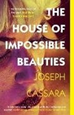 Image sur Cassara, Joseph: The House of Impossible Beauties