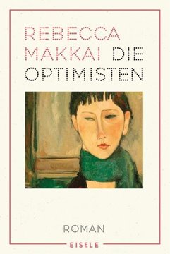 Bild von Makkai, Rebecca: Die Optimisten