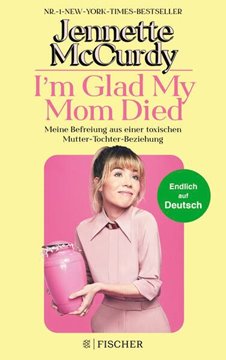 Image de McCurdy, Jennette: I'm Glad My Mom Died