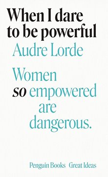 Image de Lorde, Audre: When I Dare to Be Powerful