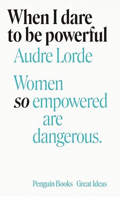 Image sur Lorde, Audre: When I Dare to Be Powerful