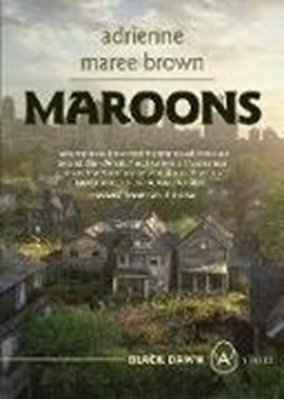 Image sur Brown, Adrienne Maree: Maroons (eBook)