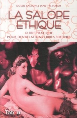 Bild von Easton, Dossie & Hardy, Janet: La salope éthique