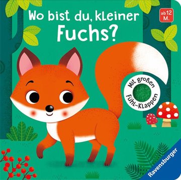 Image de Tünner, Klara: Wo bist du, kleiner Fuchs?
