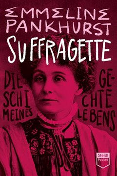 Image de Pankhurst, Emmeline: Suffragette