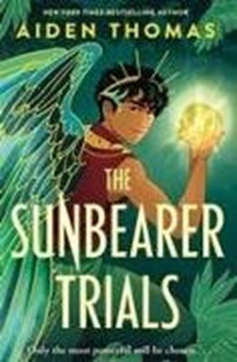 Bild von Thomas, Aiden: The Sunbearer Trials