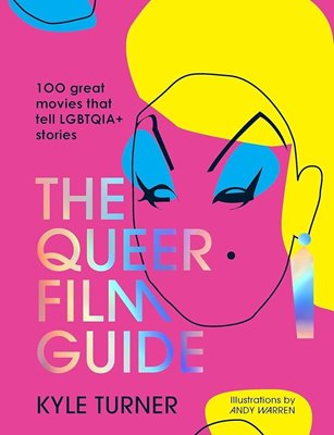 Image sur Turner, Kyle: The Queer Film Guide