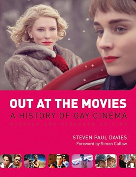 Bild von Davies, Steven Paul: Out at the Movies: A History of Gay Cinema