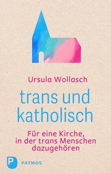 Bild von Wollasch, Ursula: trans und katholisch