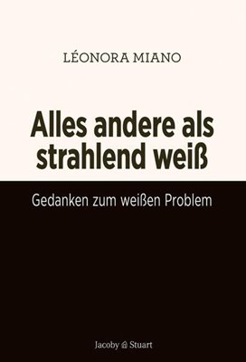 Image sur Miano, Léonora: Alles andere als strahlend weiß