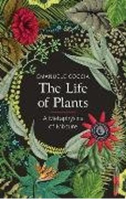 Bild von Coccia, Emanuele: The Life of Plants