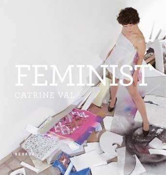 Bild von Val, Catrine: FEMINIST