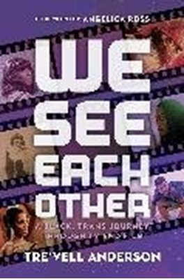 Bild von Anderson, Tre'vell: We See Each Other