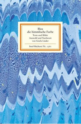 Bild von Linder, Gisela (Hrsg.): Blau, die himmlische Farbe