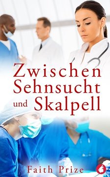 Bild von Prize, Faith: Zwischen Sehnsucht und Skalpell (eBook)