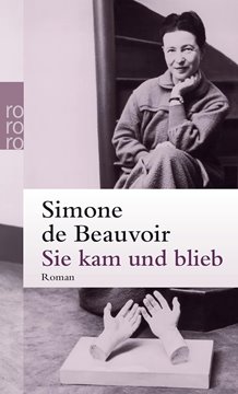 Bild von Beauvoir, Simone de: Sie kam und blieb