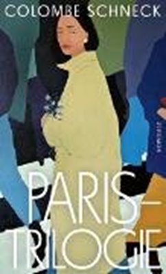 Bild von Schneck, Colombe: Paris-Trilogie (eBook)