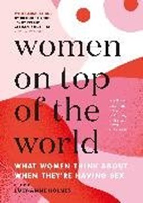 Bild von Holmes, Lucy-Anne: Women on Top of the World