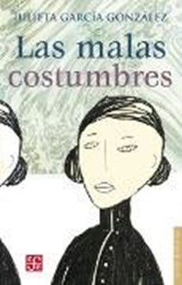 Bild von González, Julieta García: Las malas costumbres (eBook)