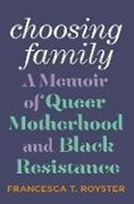 Bild von Royster, Francesca T.: Choosing Family (eBook)