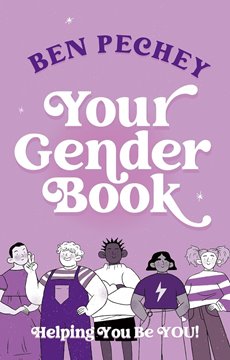 Bild von Pechey, Ben: Your Gender Book - Helping You Be You!