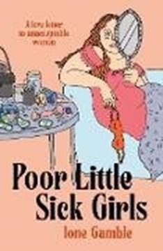 Bild von Gamble, Ione: Poor Little Sick Girls (eBook)