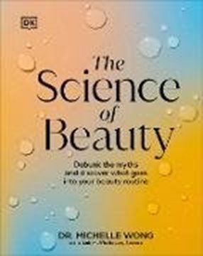 Bild von Wong, Michelle: The Science of Beauty