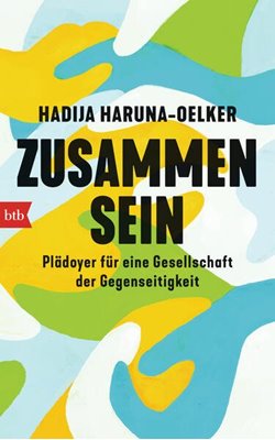 Bild von Haruna-Oelker, Hadija: Zusammensein