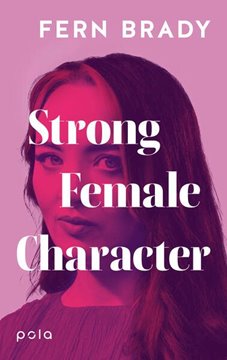 Bild von Brady, Fern: Strong Female Character