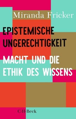 Bild von Fricker, Miranda: Epistemische Ungerechtigkeit