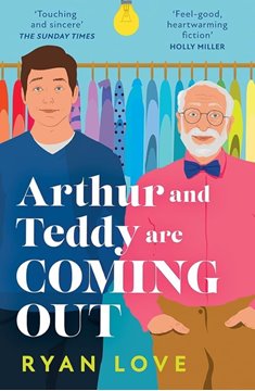 Bild von Love, Ryan: Arthur and Teddy Are Coming Out (englisch)