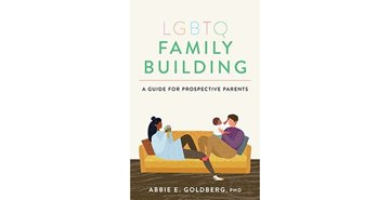 Bild von Goldberg, Abbie E.: LGBTQ Family Building