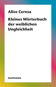 Bild von Ceresa, Alice: Kleines Wörterbuch der weiblichen Ungleichheit