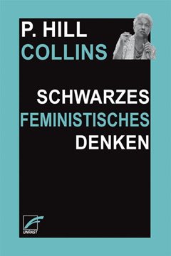 Image de Hill Collins, Patricia: Schwarzes feministisches Denken