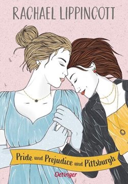 Image de Lippincott, Rachael: Pride und Prejudice und Pittsburgh